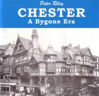 Chester A Bygone Era